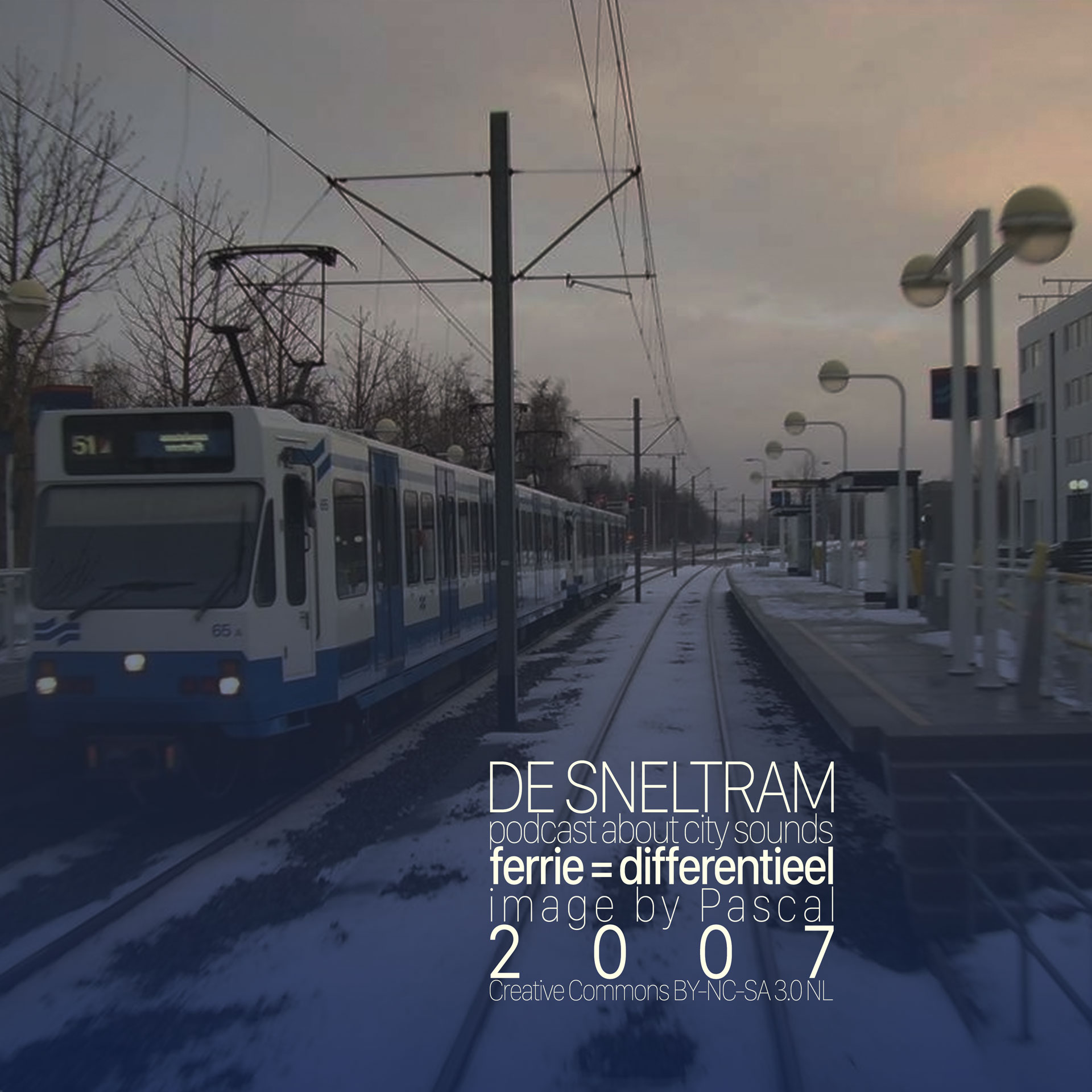 de Sneltram  podcast / soundscape