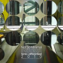 Not So Minimal <br /> OST <br /> Maurits Burgers