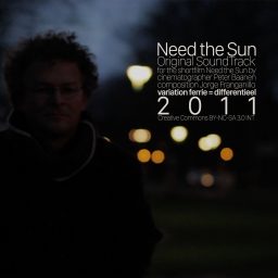 Need the Sun <br /> voor een film van Peter Baanen <br /> Jorge Franganillo