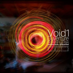 Void1 <br /> de Ouverture - deel 1 van een set van 5 <br /> Luis Rojas