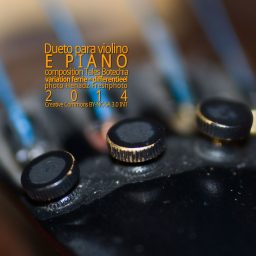 Dueto para violino e piano <br /> minimal music / soundtrack <br /> Tales Botechia