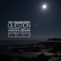 The Unanswered Question <br /> The American Originals <br /> Charles Ives