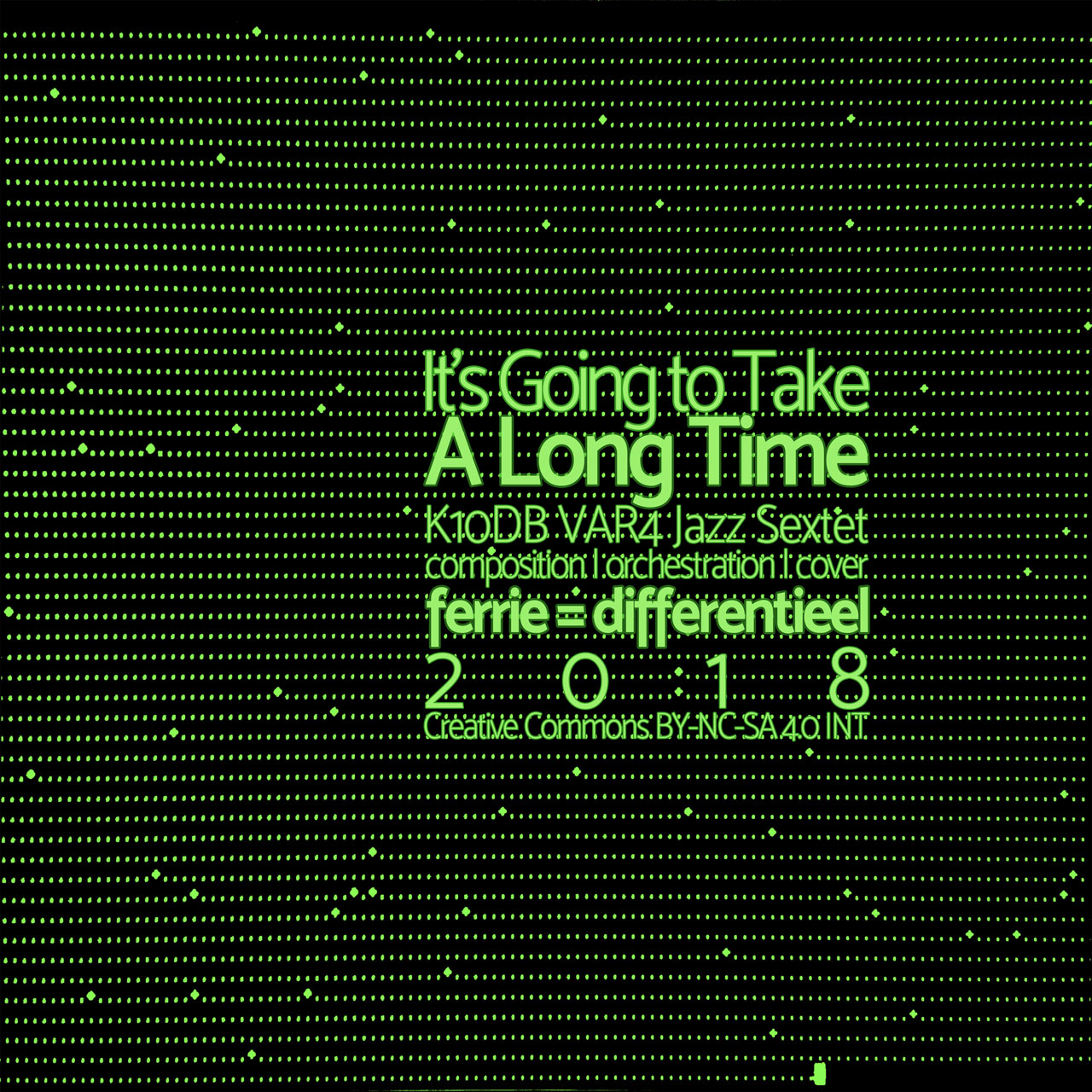 It’s Going To Take  A Long Time