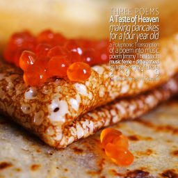 A Taste of Heaven <br /> eerste van drie korte gedichten <br /> Jimmy ThePeach✞