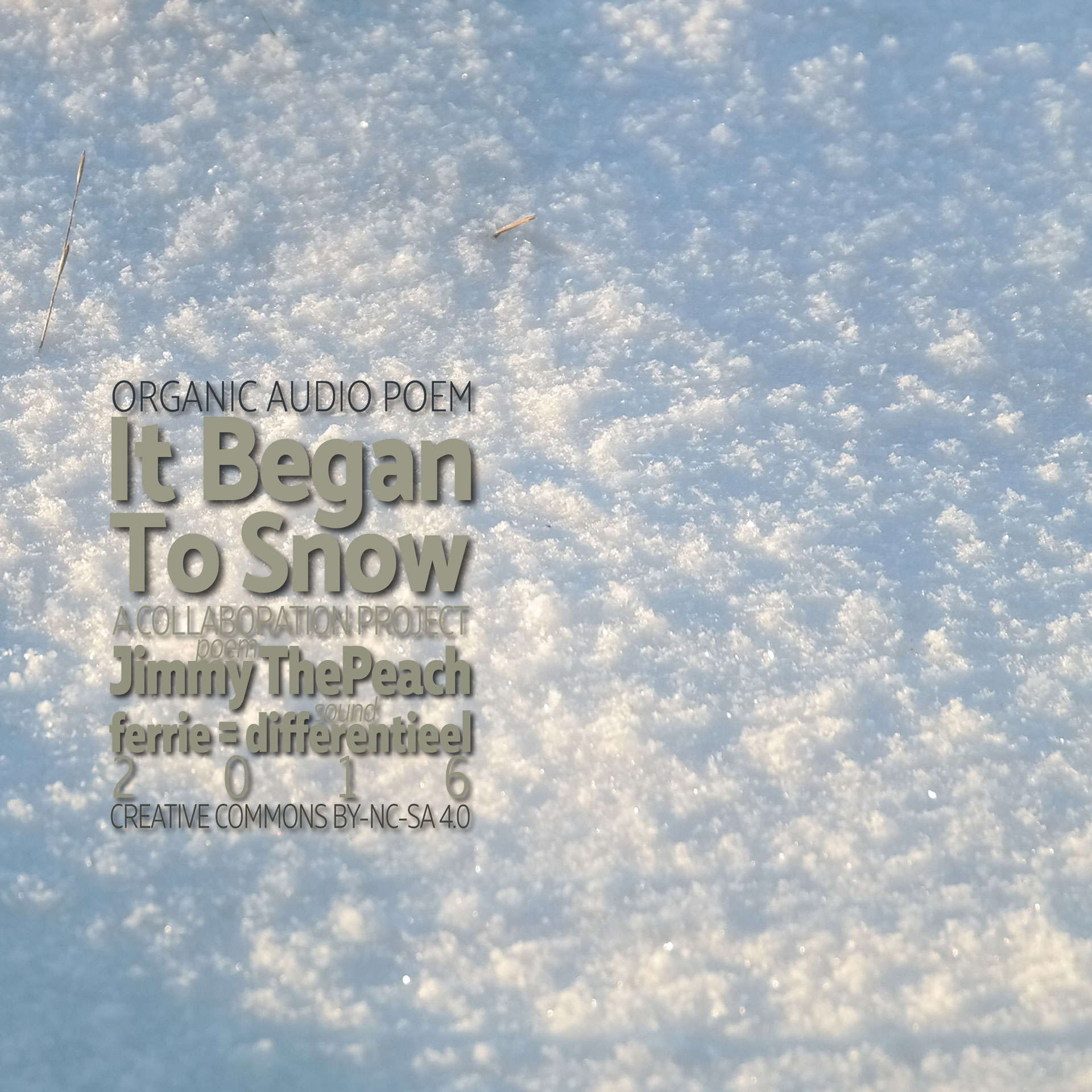 It Began To Snow  audio-&-gedicht  Jimmy ThePeach✞